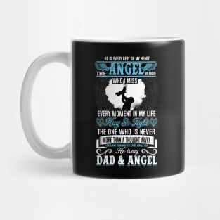 He is my Dad And Angel Mug